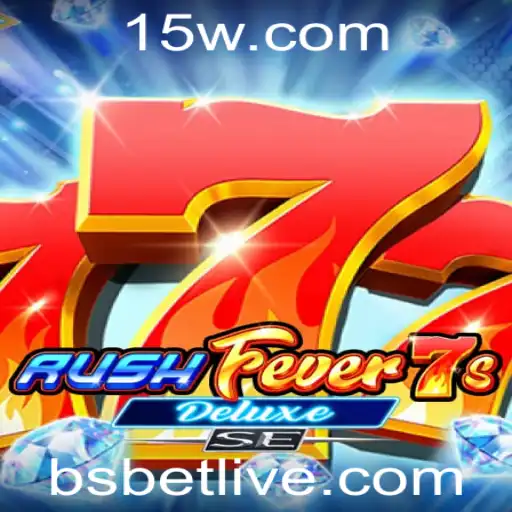 Descubra RushFever7sDeluxeSE: Um Guia Completo para Jogadores